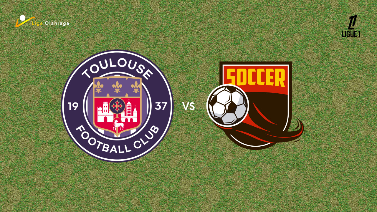 Prediksi Toulouse vs Paris FC, 22 Februari 2026 Ligue 1