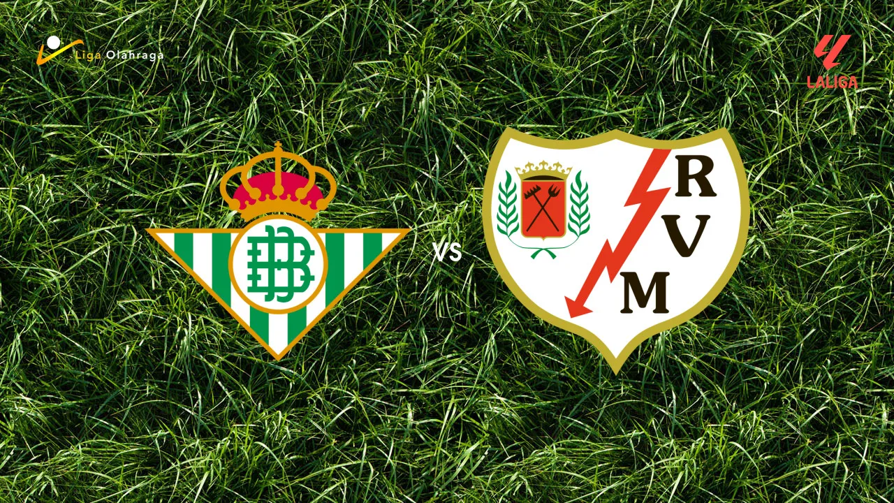 Prediksi Real Betis vs Rayo Vallecano, 21 Februari 2026 La Liga
