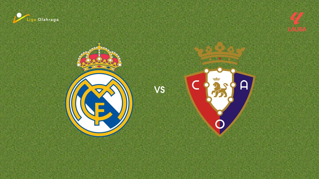 Prediksi Real Madrid vs Osasuna, 22 Februari 2026 La Liga