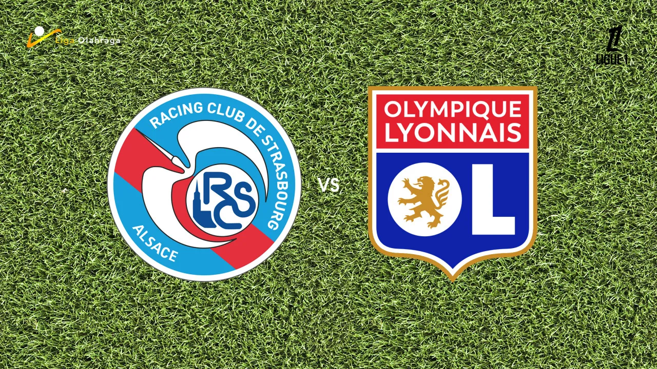 Prediksi Strasbourg vs Lyon, 23 Februari 2026 Ligue 1