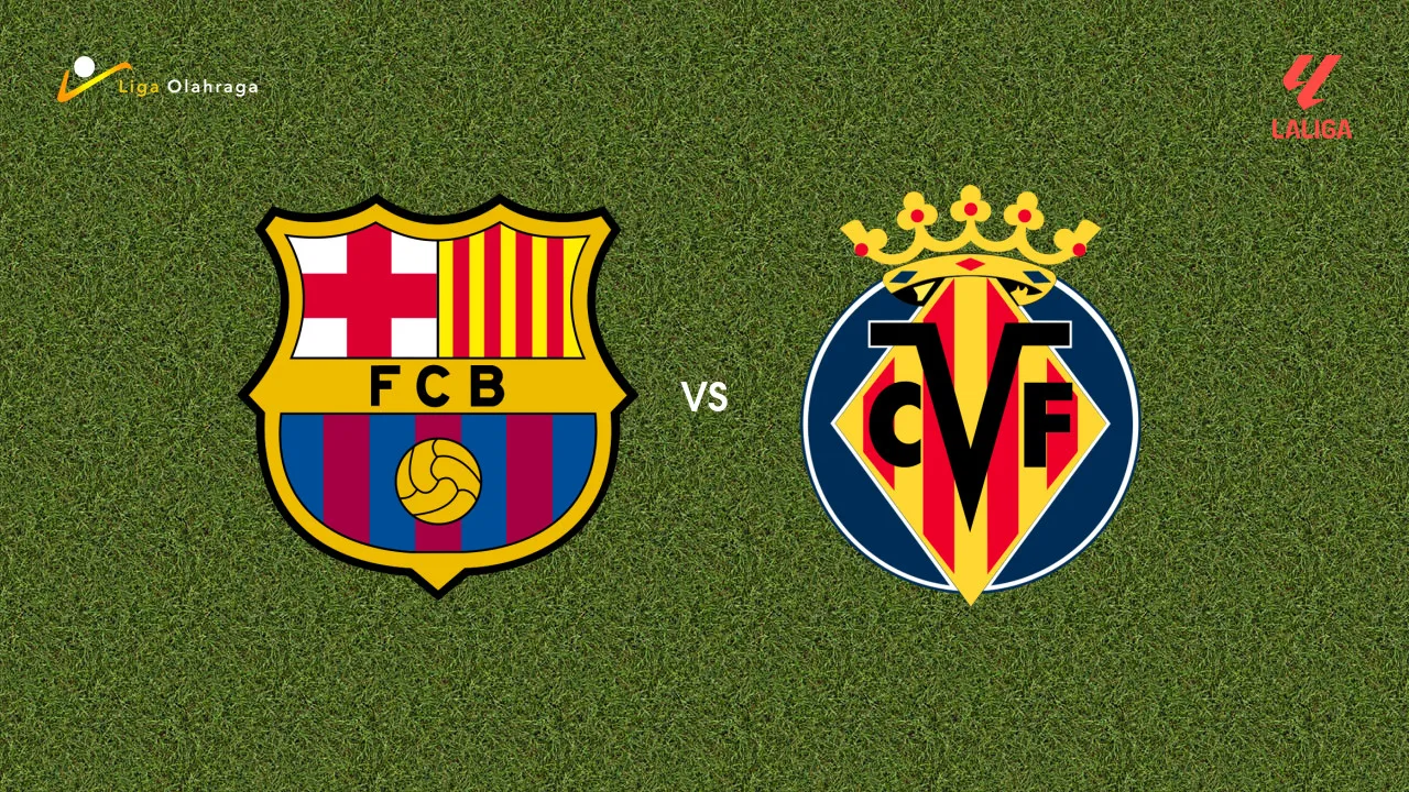 Prediksi Barcelona vs Villarreal, 28 Februari 2026 La Liga