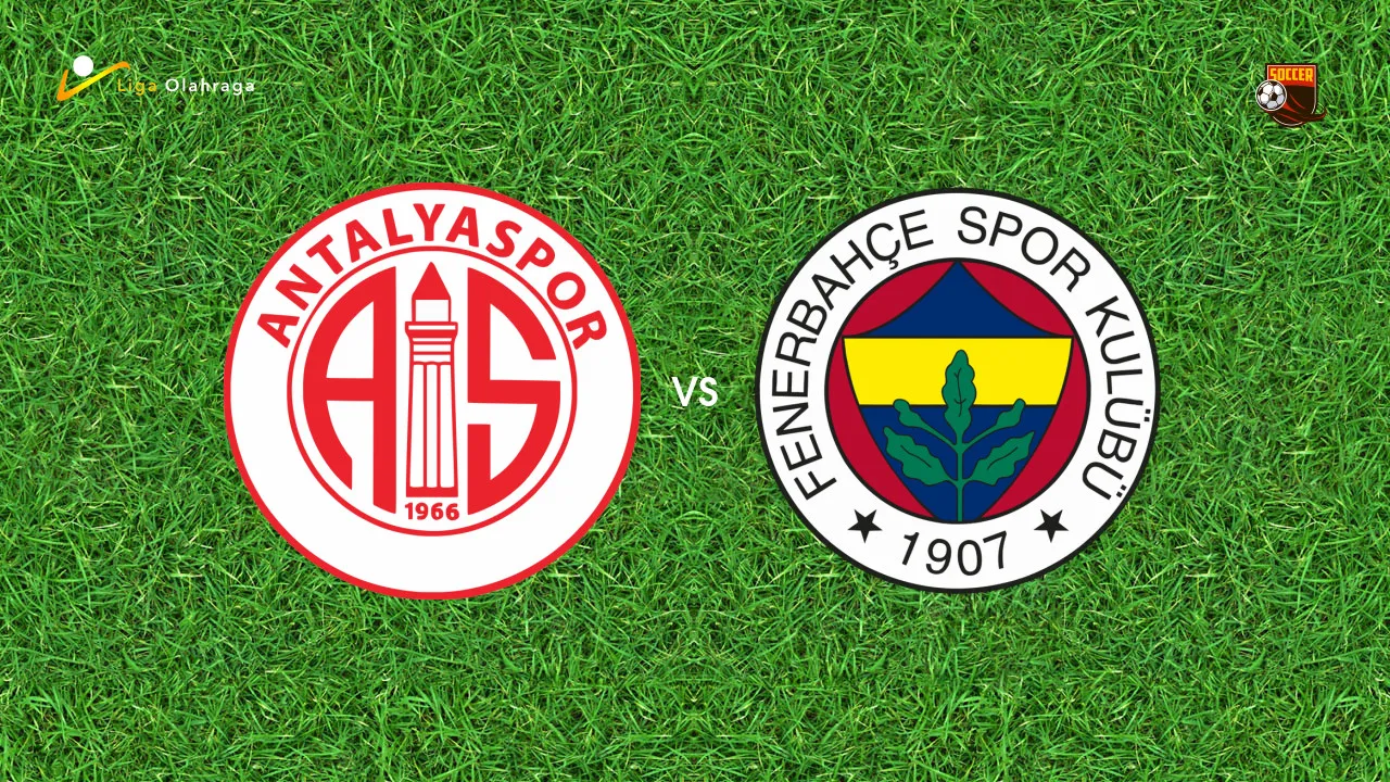 Prediksi Antalyaspor vs Fenerbahce, 02 Maret 2026 Turkish Super Lig