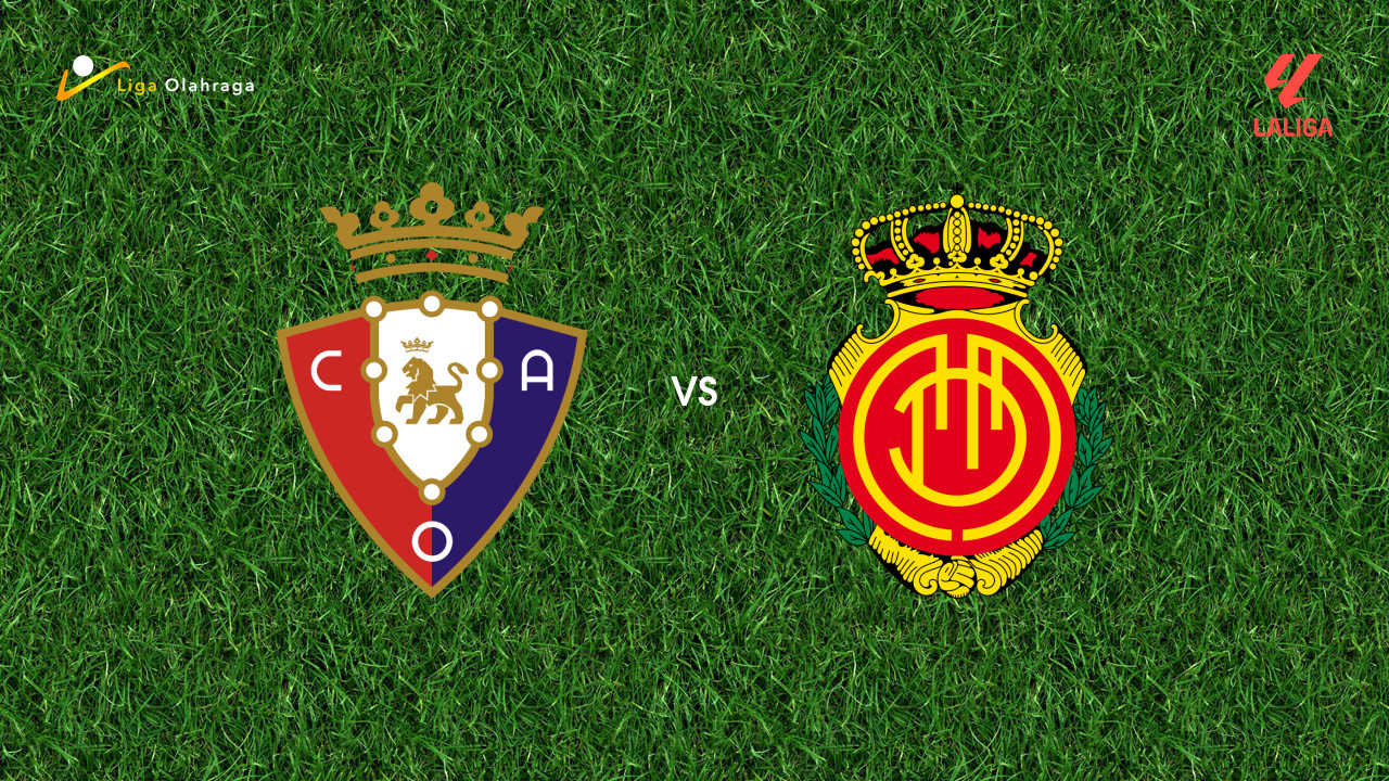Prediksi Osasuna vs Mallorca, 07 Maret 2026 La Liga