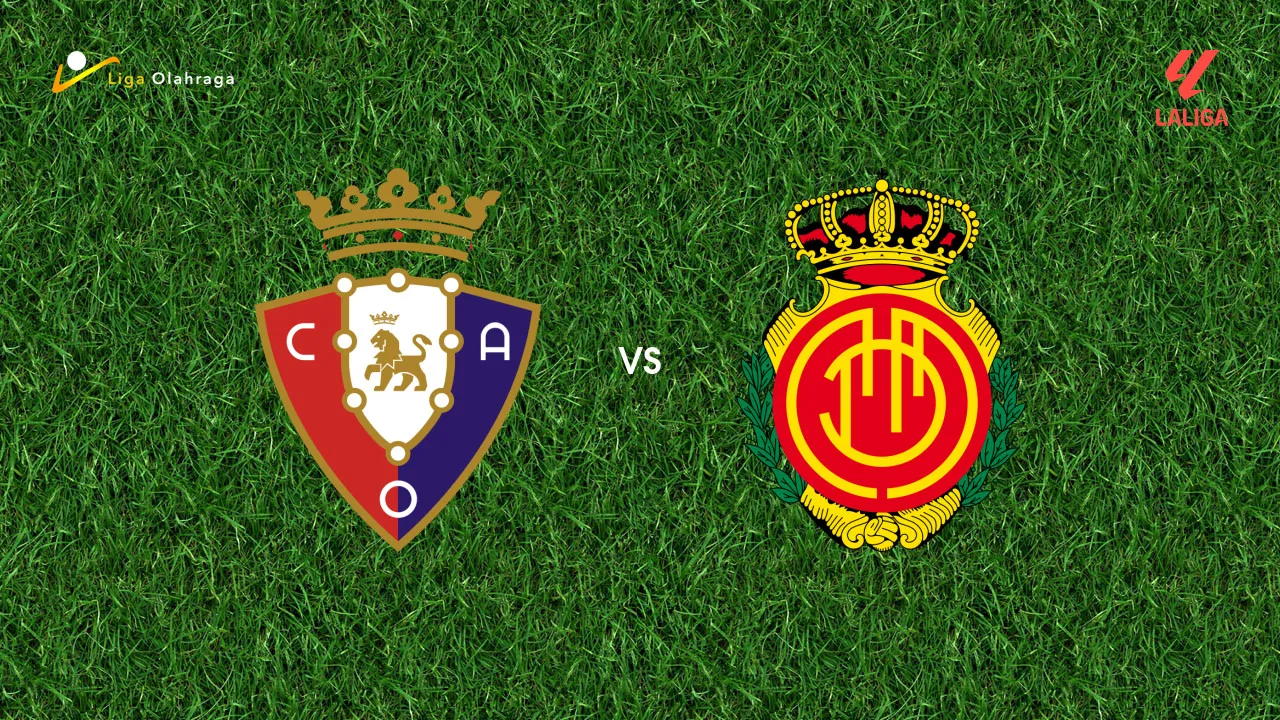 Prediksi Osasuna vs Mallorca, 07 Maret 2026 La Liga