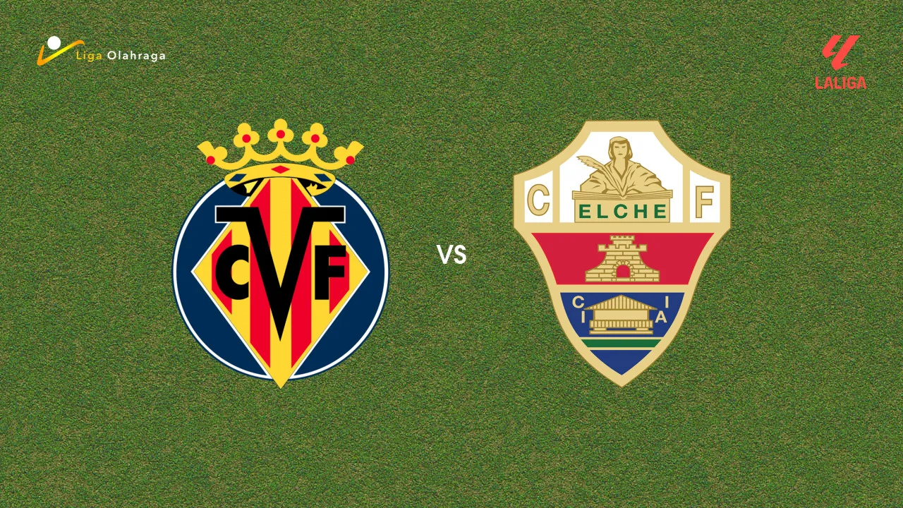 Prediksi Villarreal vs Elche, 08 Maret 2026 La Liga