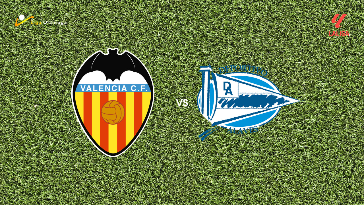 Prediksi Valencia vs Alaves, 09 Maret 2026 La Liga