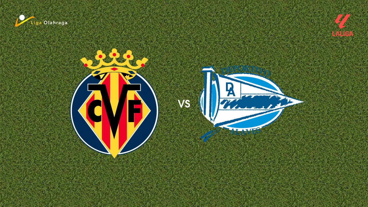 Prediksi Villarreal vs Alaves, 14 Maret 2026 La Liga