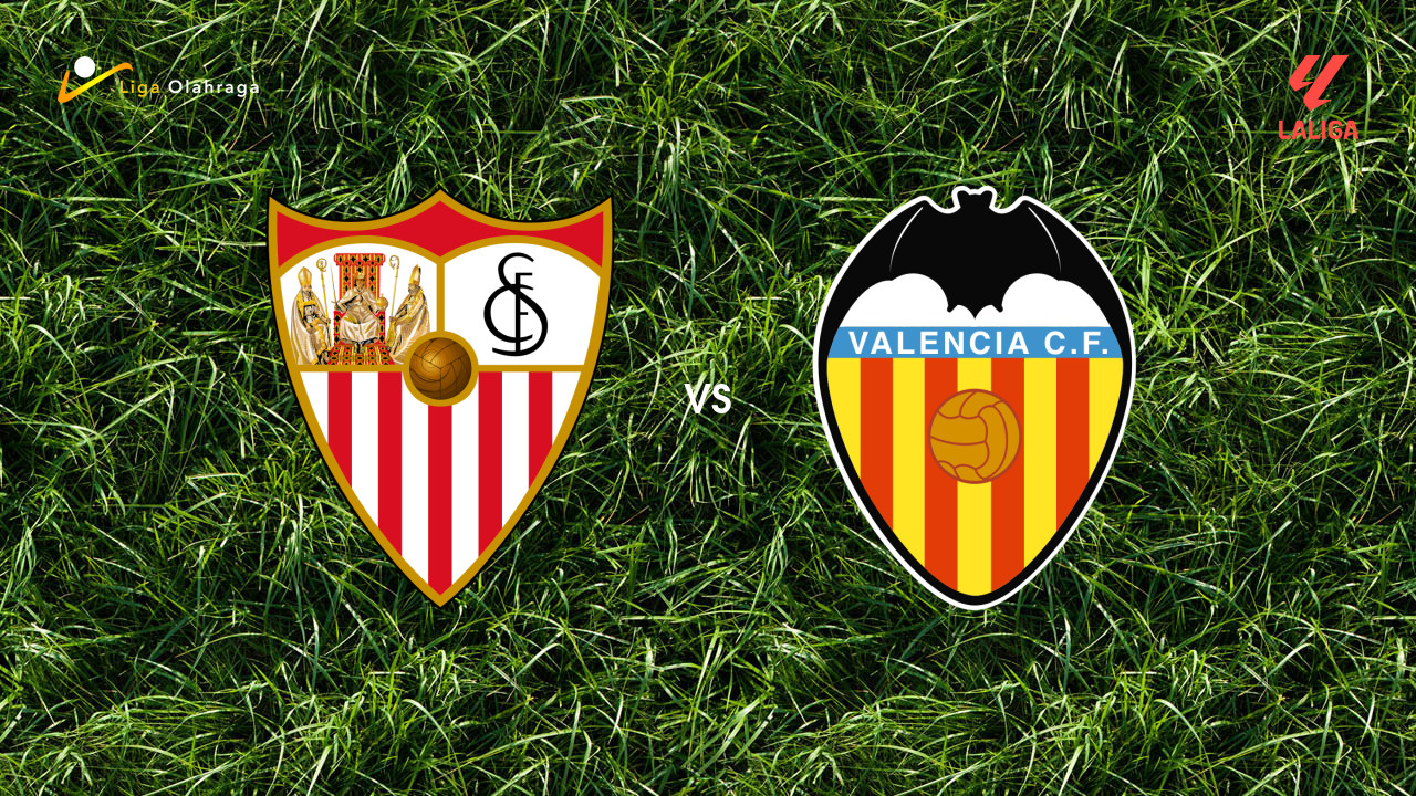 Prediksi Sevilla vs Valencia, 22 Maret 2026 La Liga