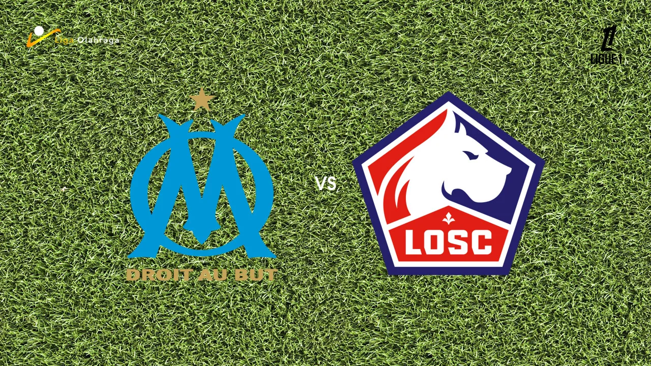 Prediksi Marseille vs Lille, 22 Maret 2026 Ligue 1