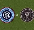 Prediksi New York City FC vs Inter Miami, 23 Maret 2026 Major League Soccer