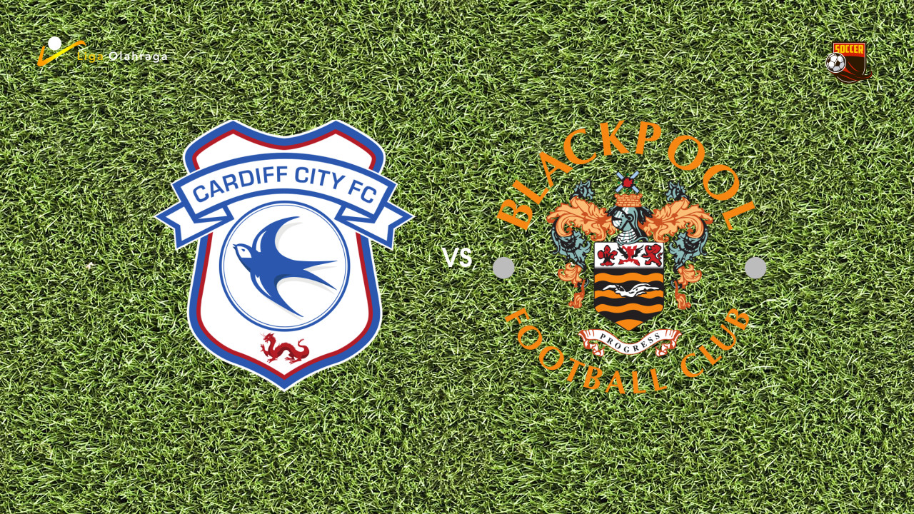Prediksi Cardiff City vs Blackpool, 21 Maret 2026 League One