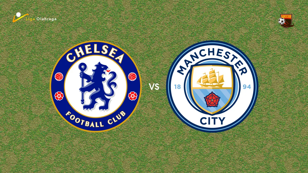 Prediksi Chelsea vs Manchester City, 12 April 2026 Premier League