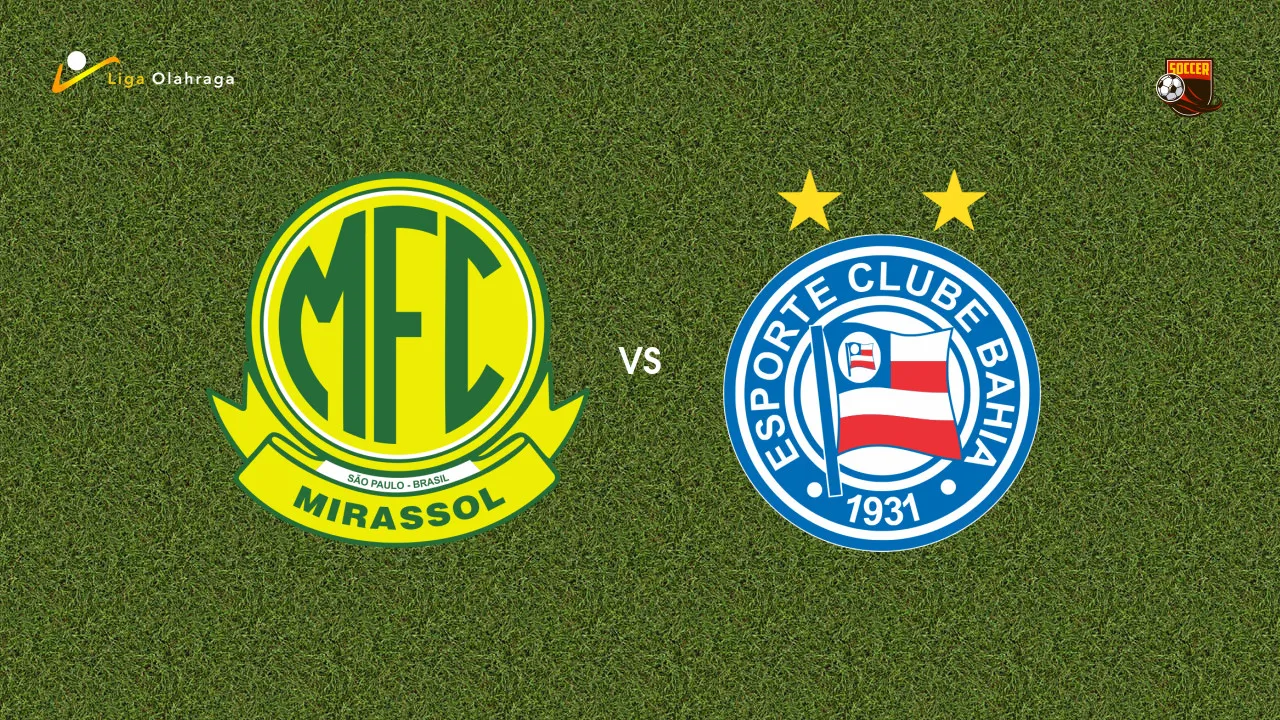 Prediksi Mirassol vs Bahia, 12 April 2026 Brasileiro