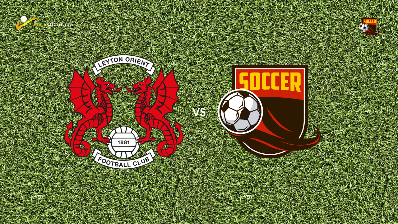 Prediksi Leyton Orient vs Mansfield Town, 15 April 2026 League One