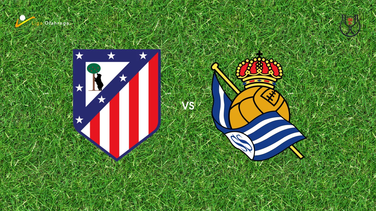 Prediksi Atletico Madrid vs Real Sociedad, 19 April 2026 Copa del Rey