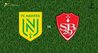 Prediksi Nantes vs Brest, 19 April 2026 Ligue 1
