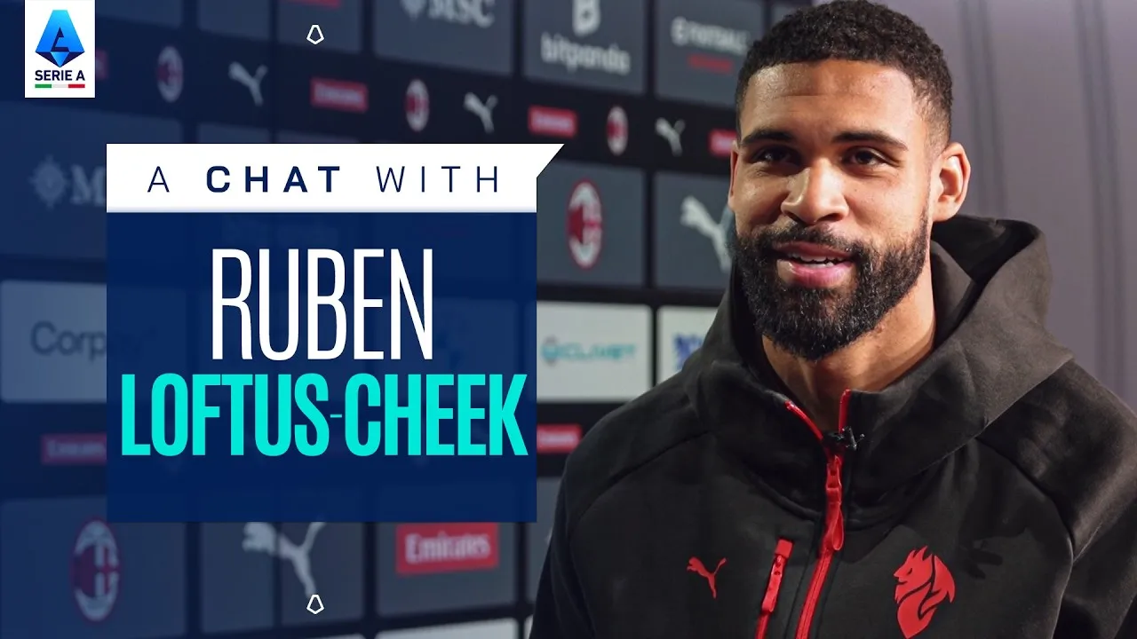 Ruben Loftus-Cheek Ungkap Bagaimana Hubungannya Dengan Max Allegri