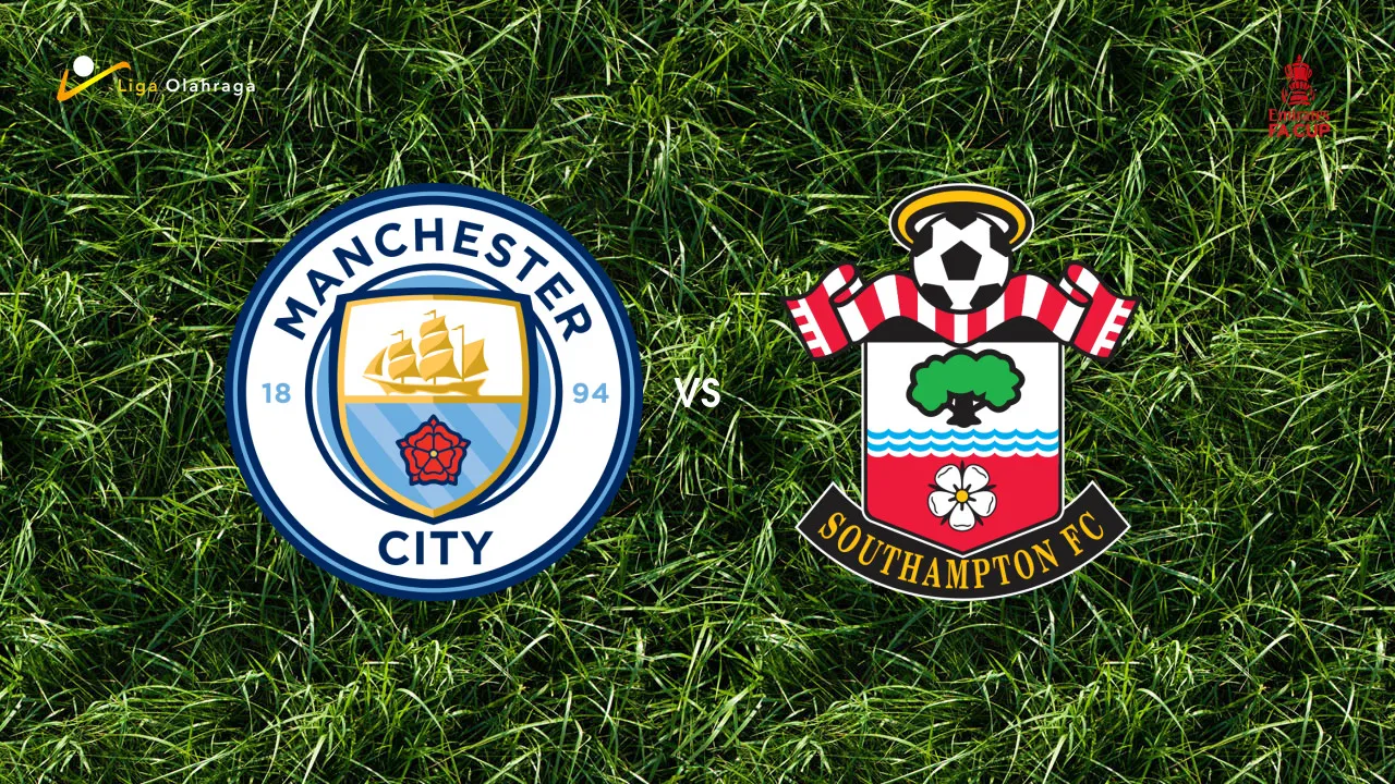 Prediksi Manchester City vs Southampton, 26 April 2026 FA Cup