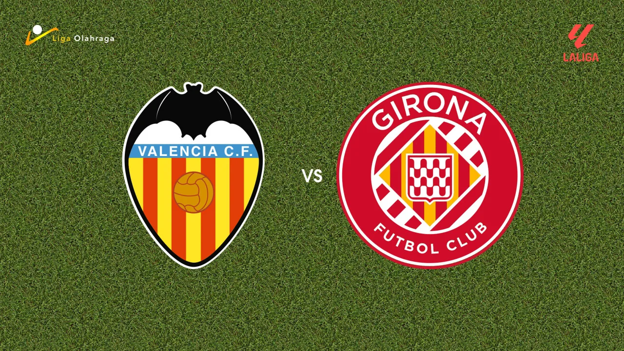 Prediksi Valencia vs Girona, 26 April 2026 La Liga