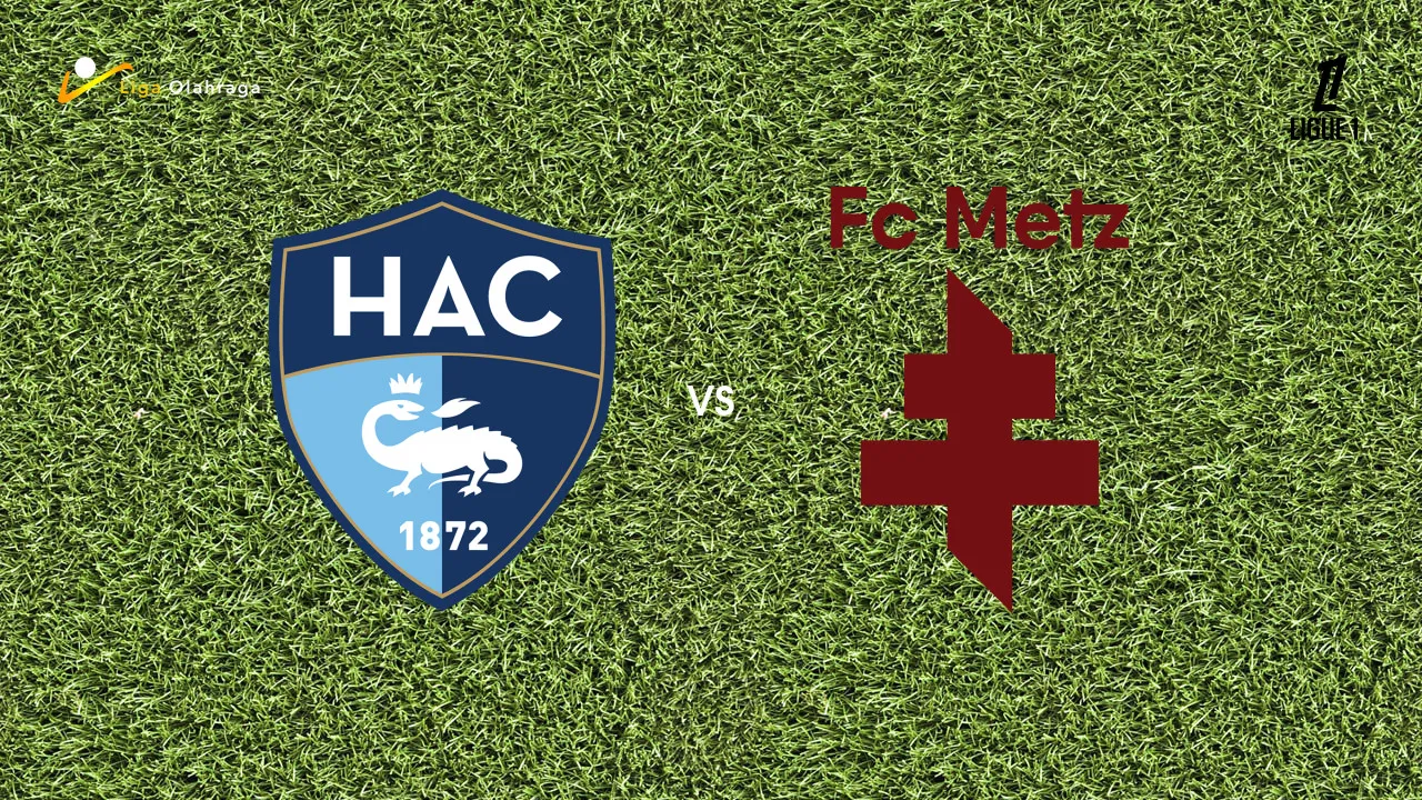 Prediksi Le Havre vs Metz, 26 April 2026 Ligue 1