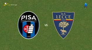 Prediksi Pisa vs Lecce, 02 Mei 2026 Serie A