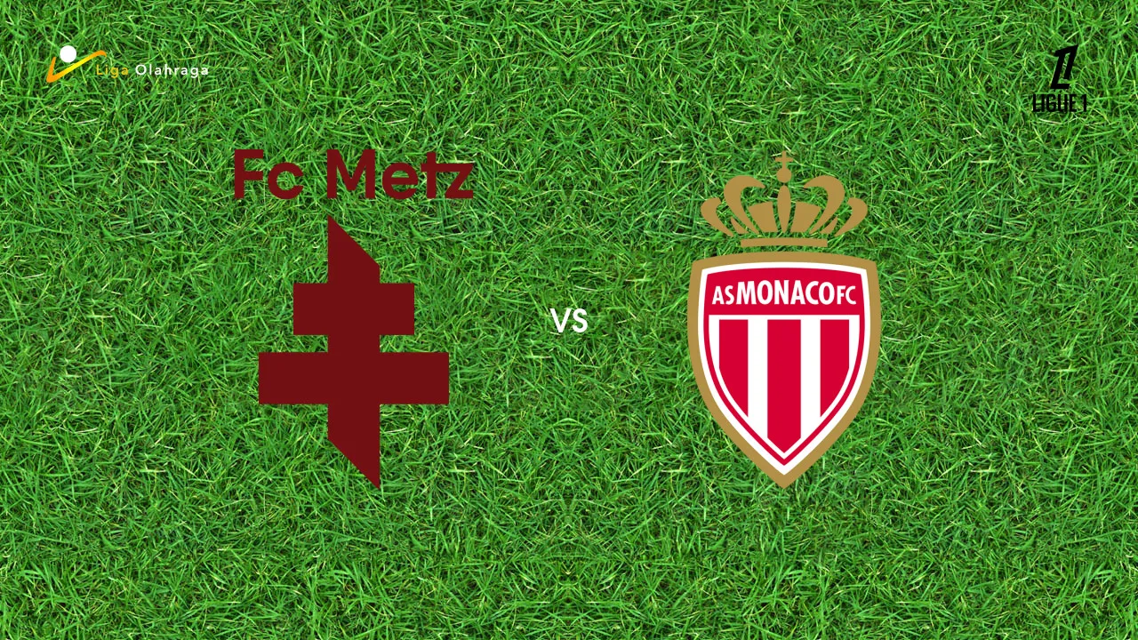 Prediksi Metz vs Monaco, 03 Mei 2026 Ligue 1