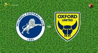 Prediksi Millwall vs Oxford United, 02 Mei 2026 Championship