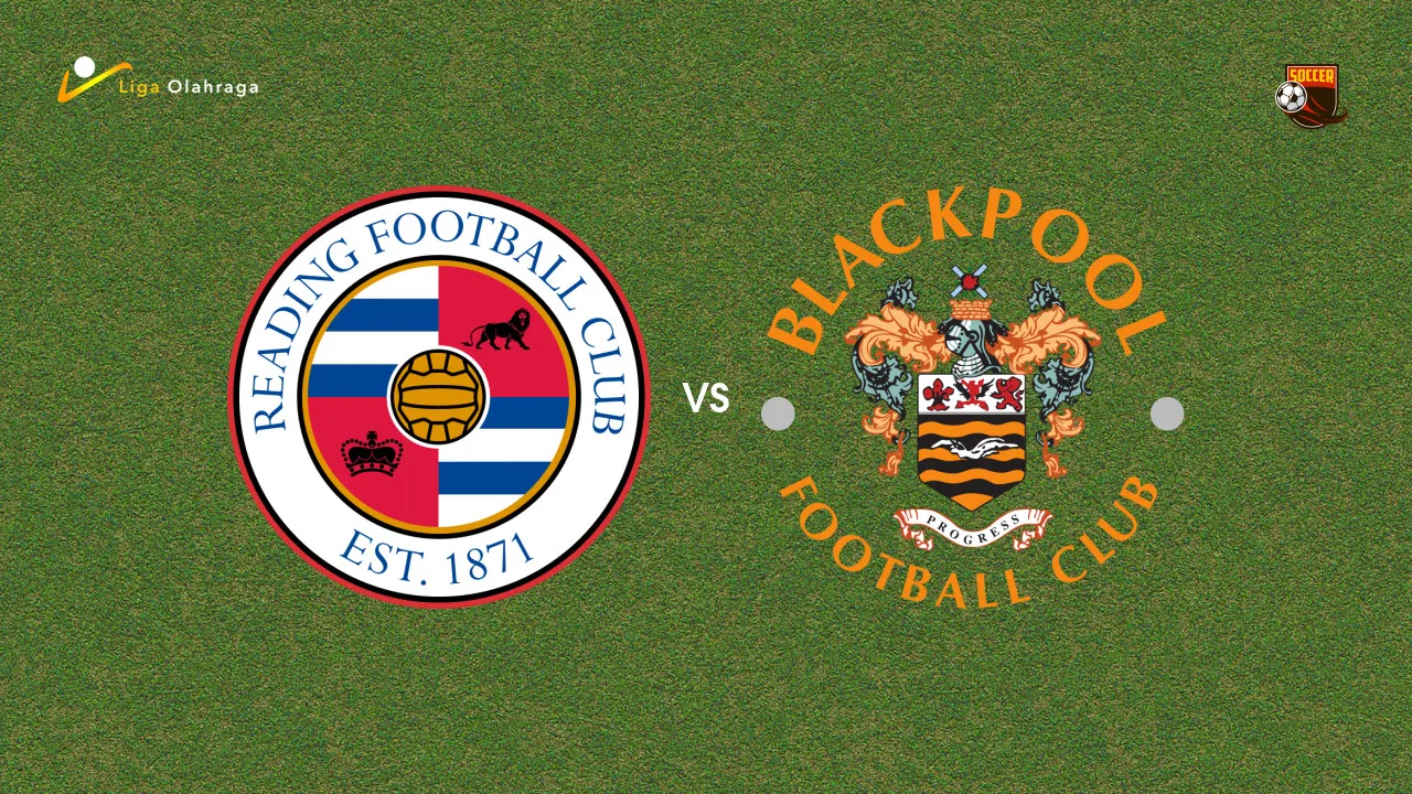 Prediksi Reading vs Blackpool, 02 Mei 2026 League One