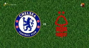 Prediksi Chelsea vs Nottingham Forest, 04 Mei 2026 Premier League