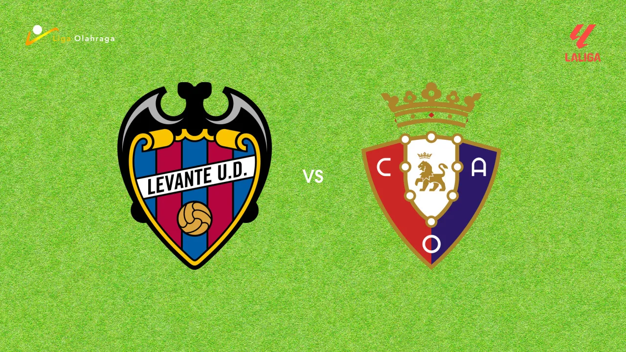 Prediksi Levante vs Osasuna, 09 Mei 2026 La Liga