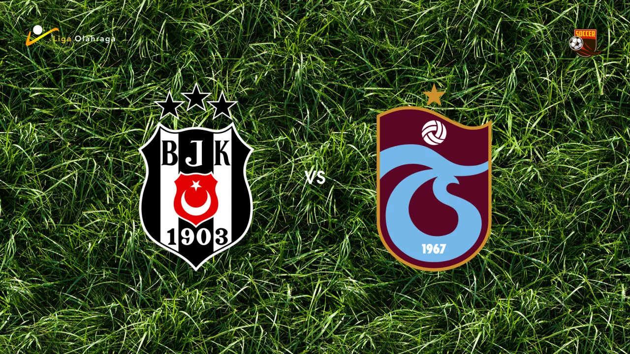 Prediksi Besiktas vs Trabzonspor, 10 Mei 2026 Turkish Super Lig