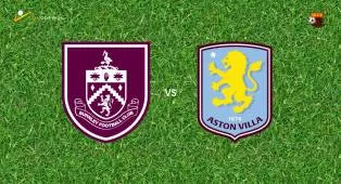 Prediksi Burnley vs Aston Villa, 10 Mei 2026 Premier League