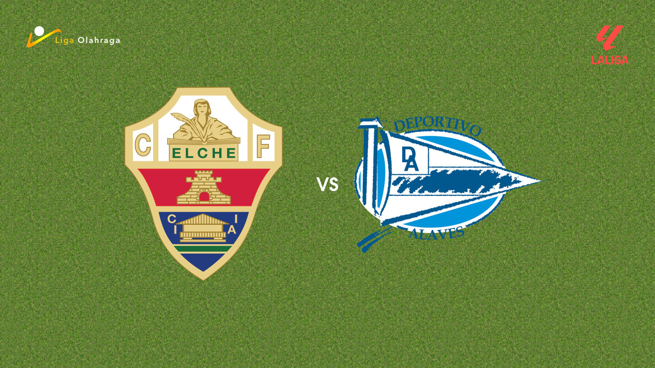 Prediksi Elche vs Alaves, 09 Mei 2026 La Liga