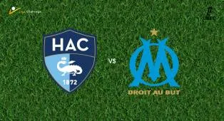 Prediksi Le Havre vs Marseille, 11 Mei 2026 Ligue 1