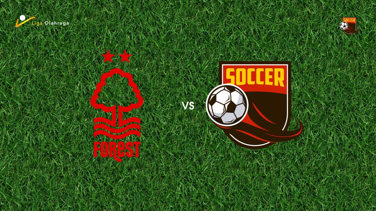 Prediksi Nottingham Forest vs Newcastle United, 10 Mei 2026 Premier League