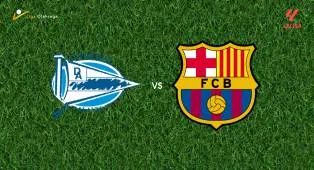 Prediksi Alaves vs Barcelona, 14 Mei 2026 La Liga
