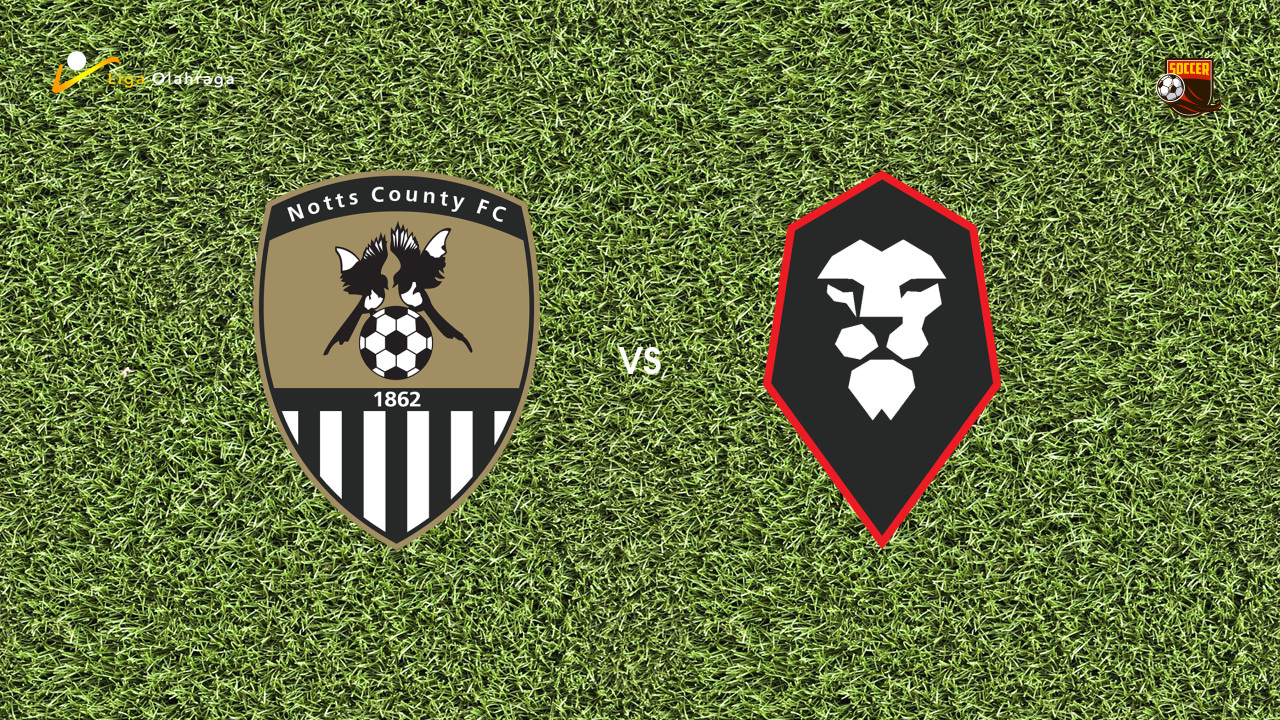 Prediksi Notts County vs Salford City, 25 Mei 2026 League Two