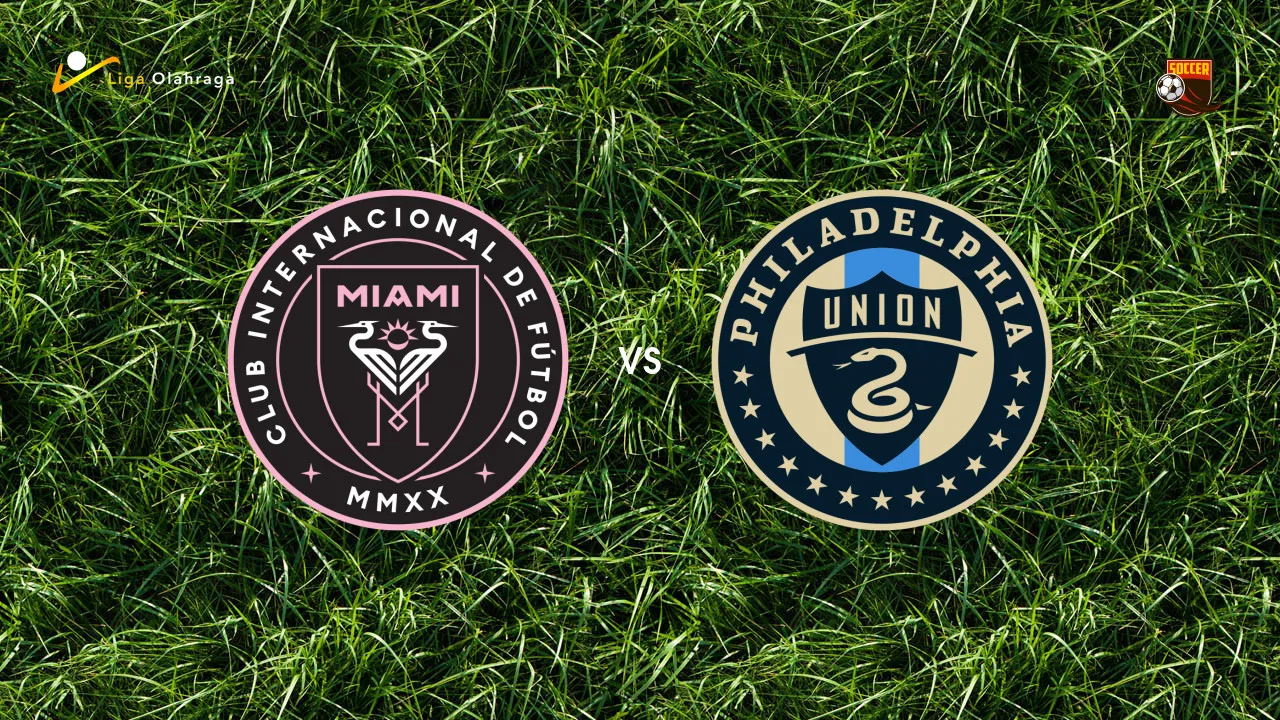 Prediksi Inter Miami vs Philadelphia Union, 25 Mei 2026 Major League Soccer