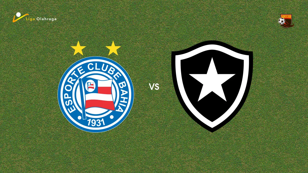 Prediksi Bahia vs Botafogo, 31 Mei 2026 Brasileiro