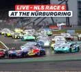 Balapan NLS 6 di Nürburgring: Saksikan Aksi Seru!