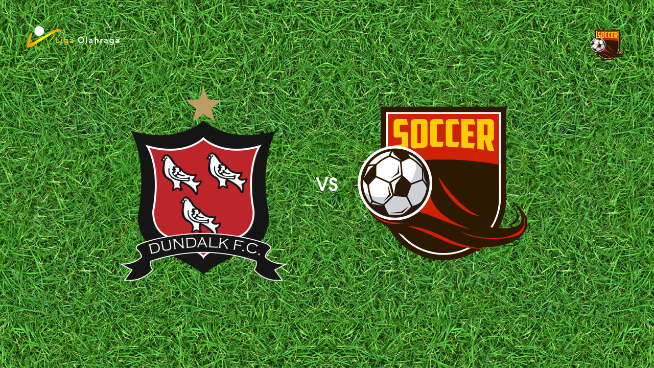 Prediksi Dundalk vs Waterford United, 27 Juni 2026 League of Ireland Premier