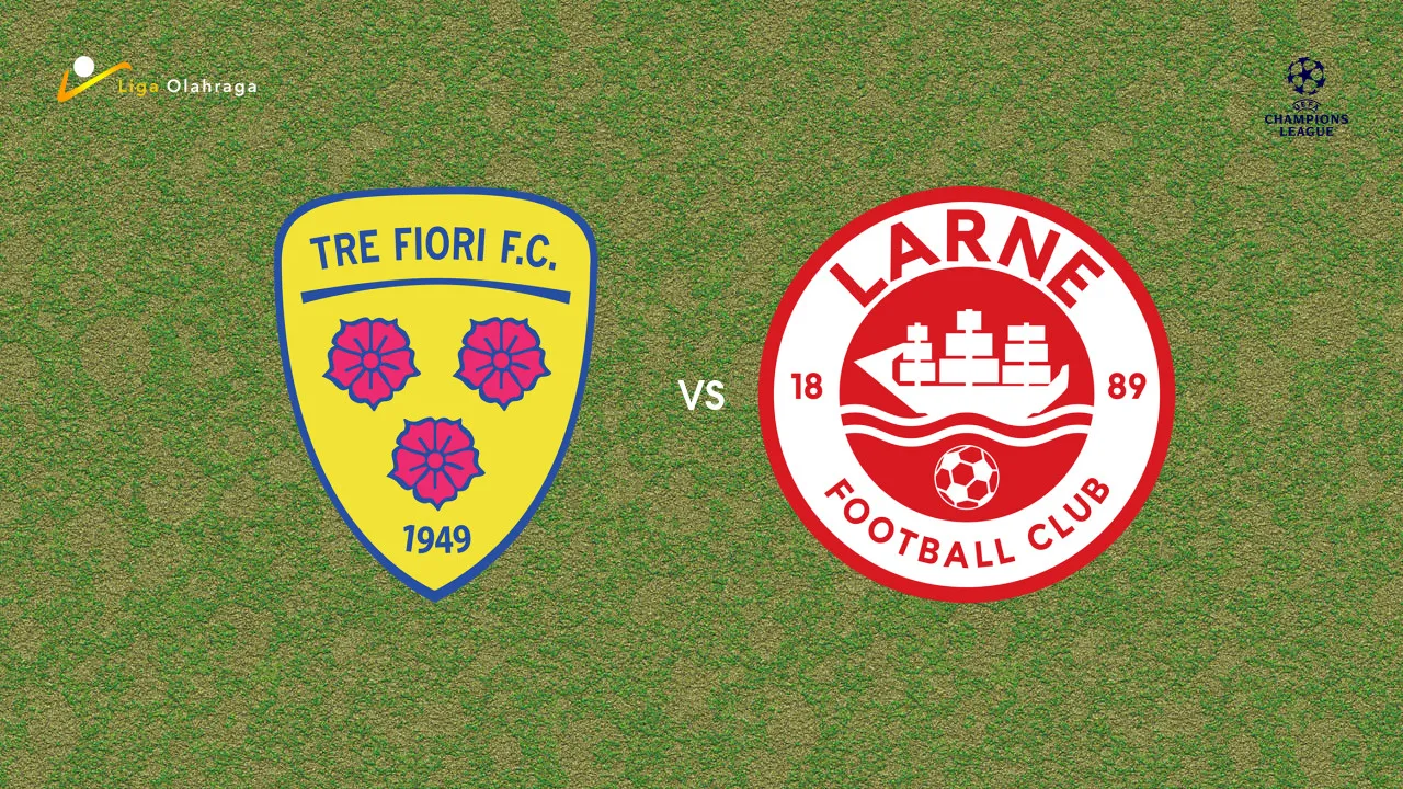 Prediksi Tre Fiori vs Larne, 08 Juli 2026 Champions League