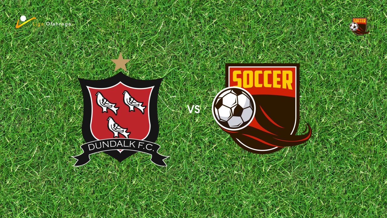 Prediksi Dundalk vs Drogheda United, 11 Juli 2026 League of Ireland Premier