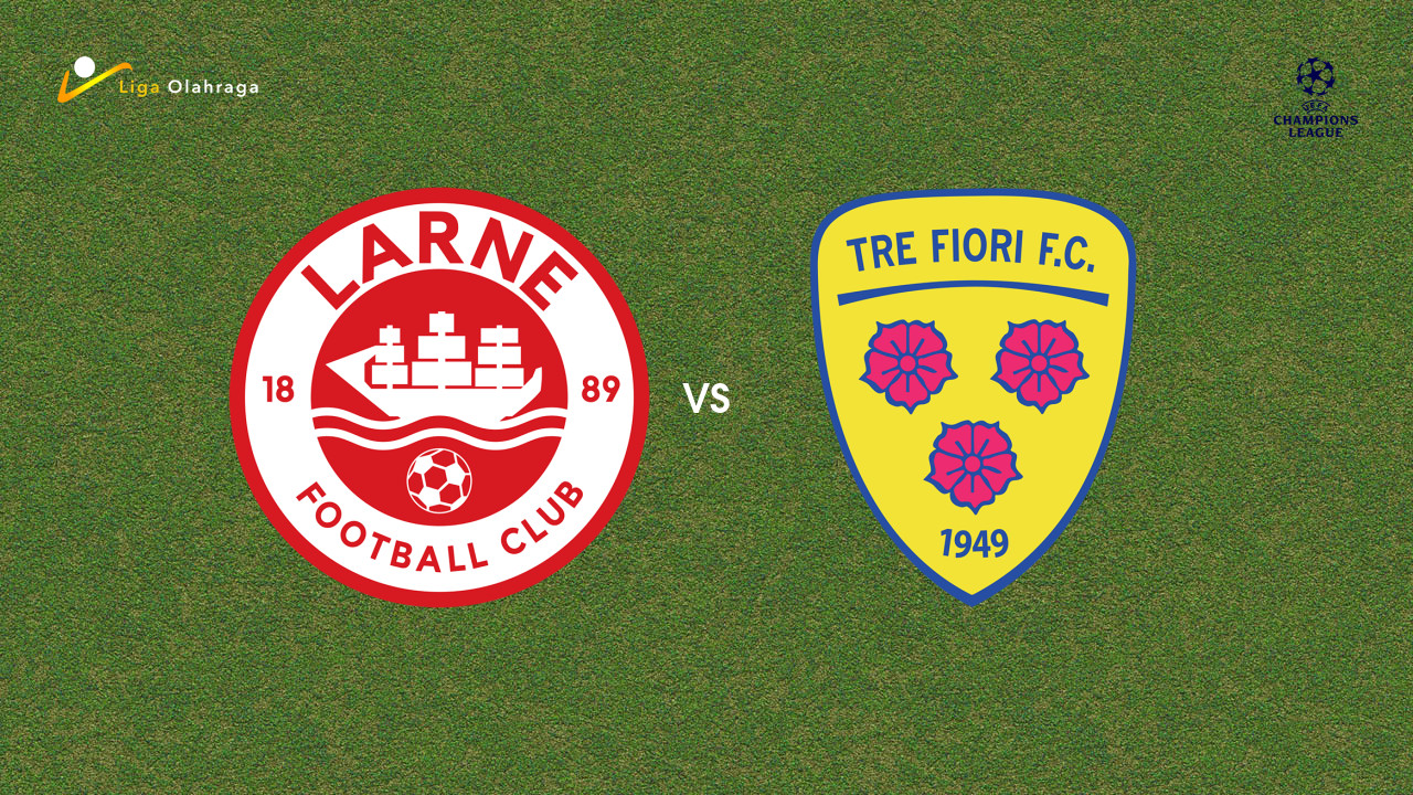 Prediksi Larne vs Tre Fiori, 15 Juli 2026 Champions League