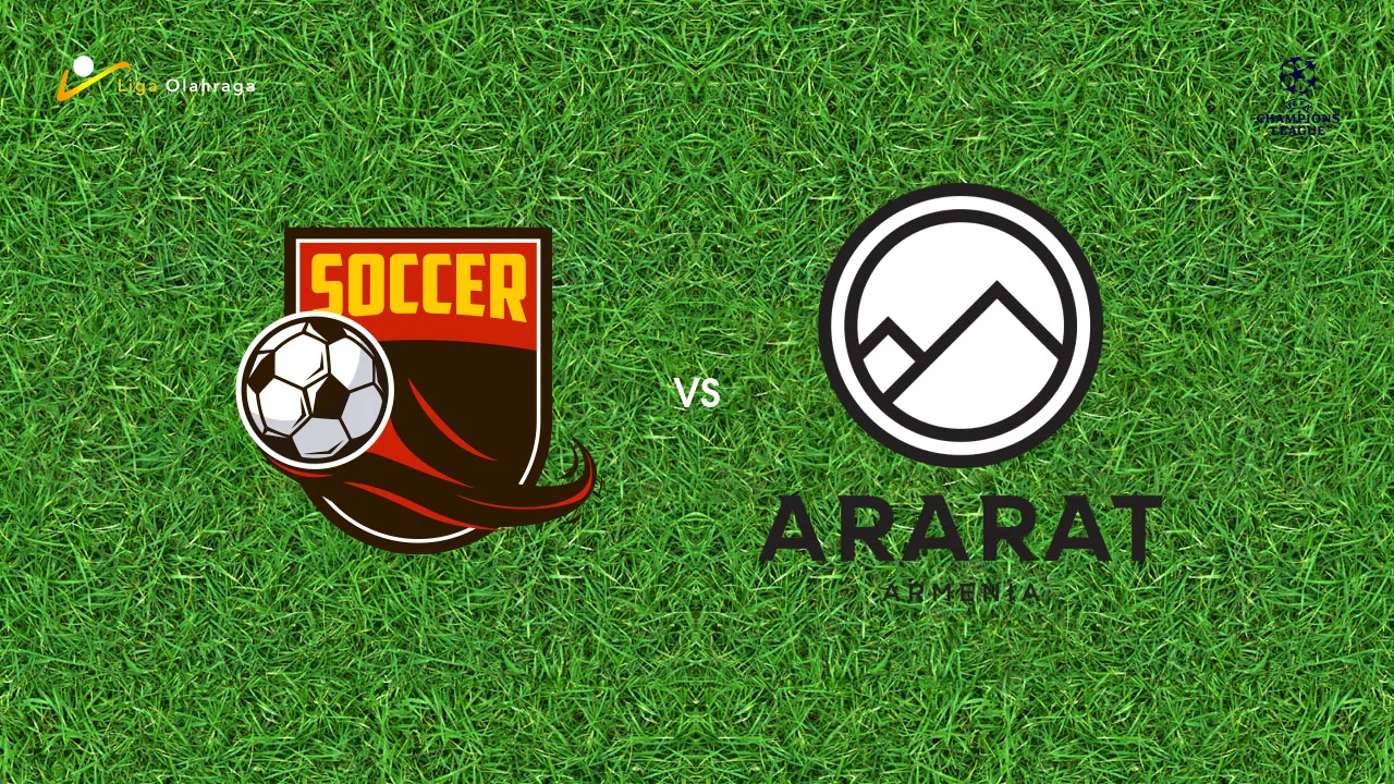 Prediksi Riga FC vs Ararat-Armenia, 15 Juli 2026 Champions League