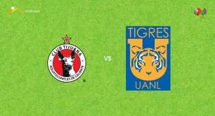 Prediksi Club Tijuana vs Tigres, 17 Juli 2026 Liga MX
