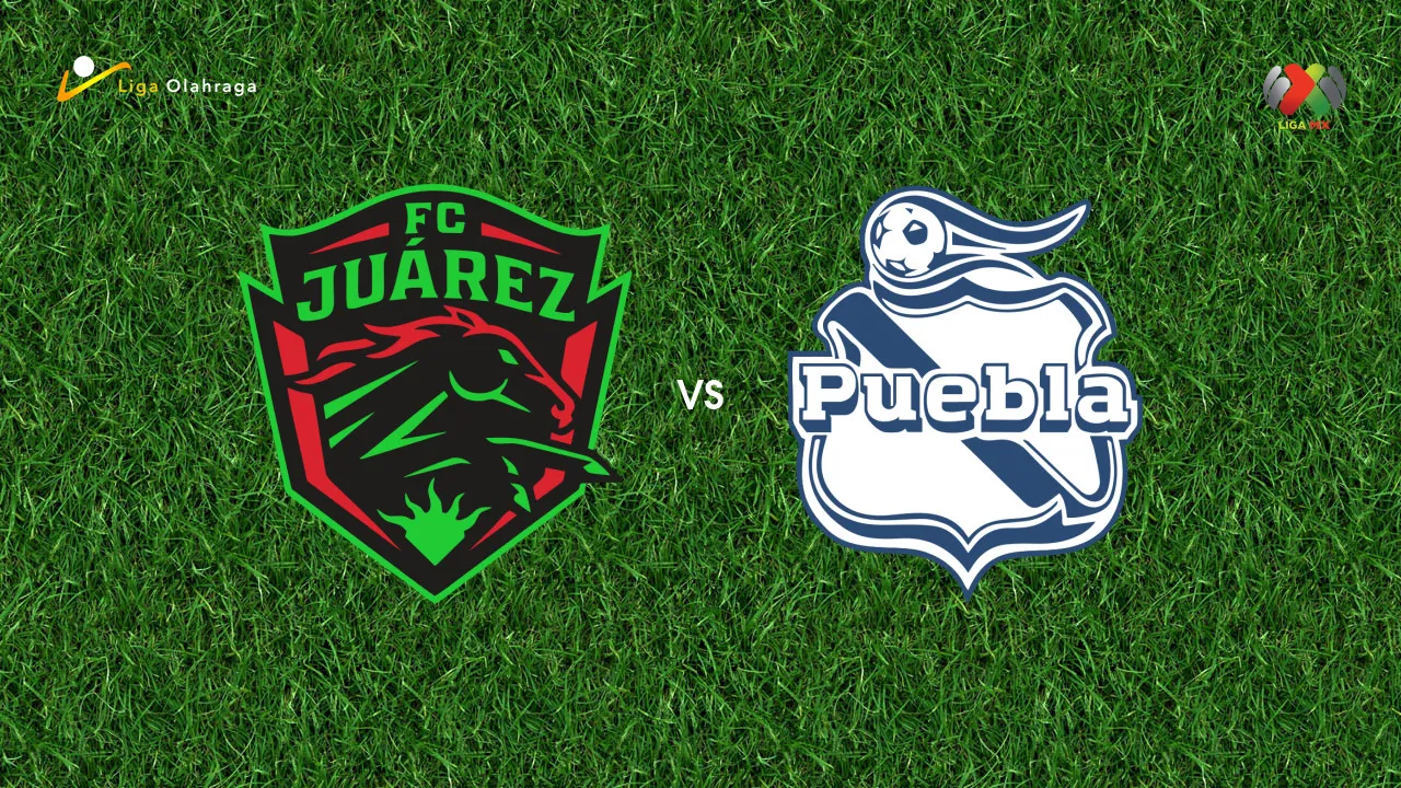 Prediksi Juarez vs Puebla, 18 Juli 2026 Liga MX