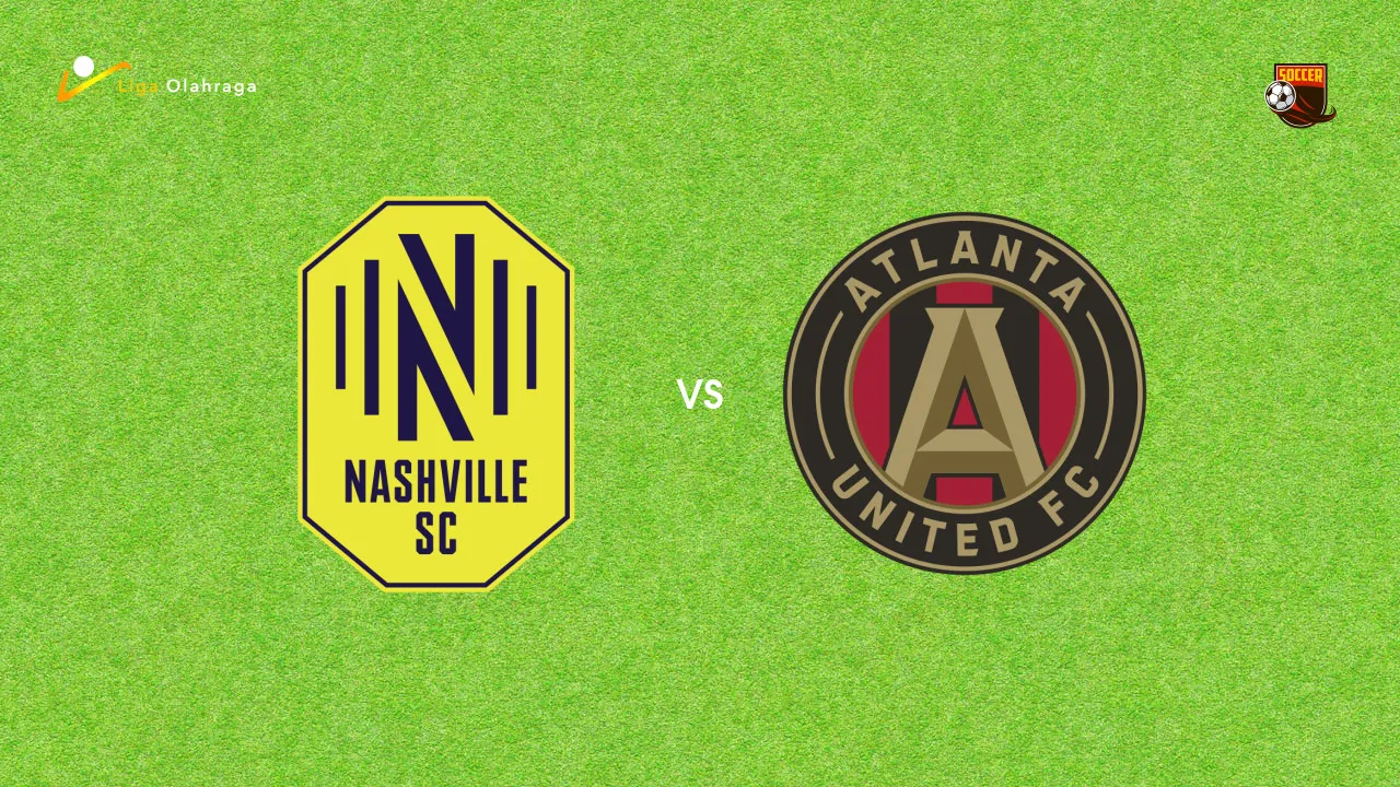 Prediksi Nashville SC vs Atlanta United, 18 Juli 2026 Major League Soccer