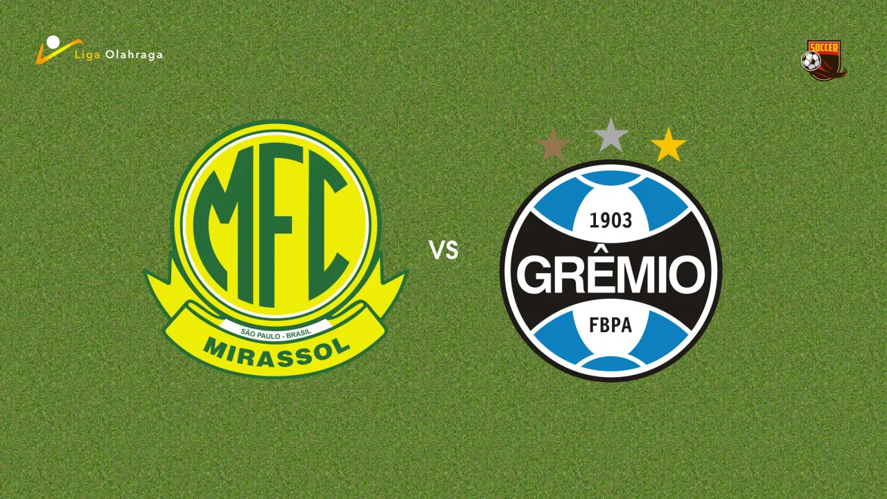 Prediksi Mirassol vs Gremio, 18 Juli 2026 Brasileiro