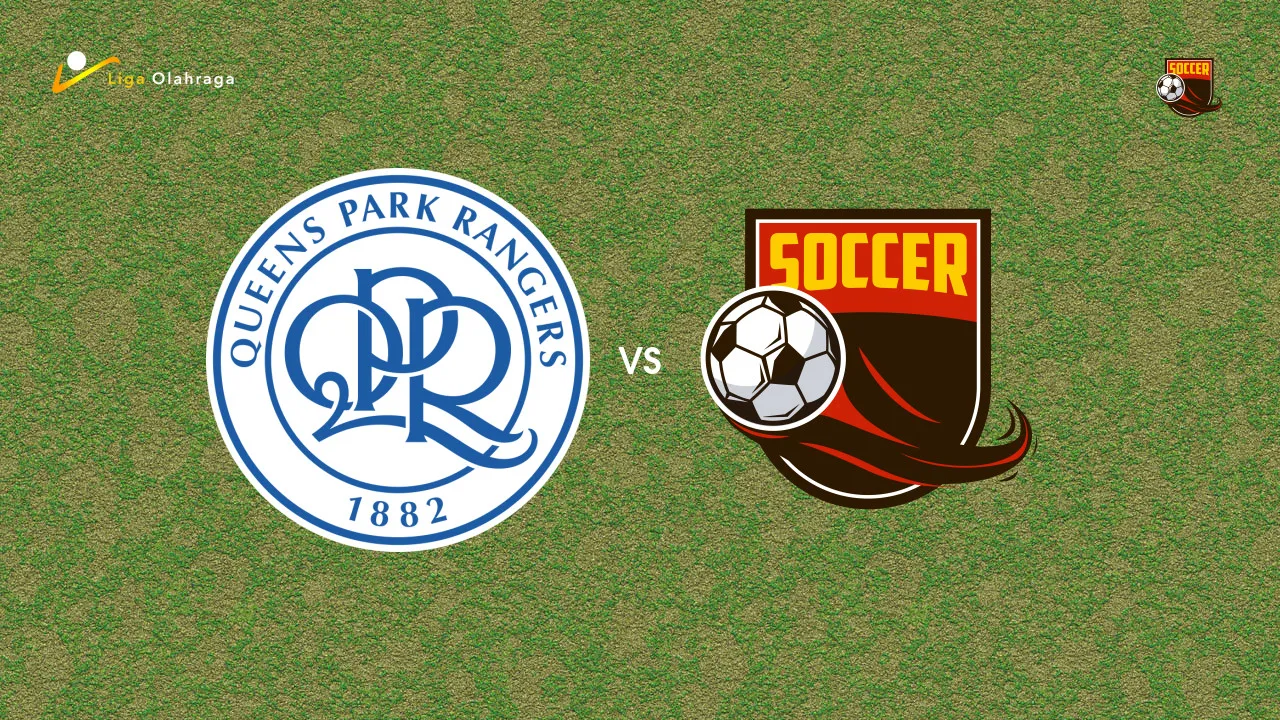 Prediksi Queens Park Rangers vs Wycombe Wanderers, 21 Juli 2026 Pertandingan Persahabatan